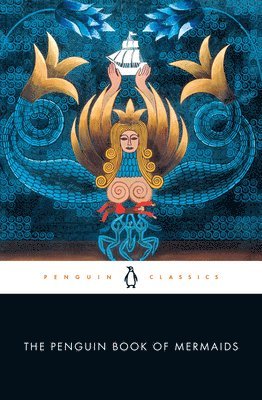 bokomslag The Penguin Book of Mermaids