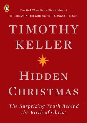 bokomslag Hidden Christmas: The Surprising Truth Behind the Birth of Christ