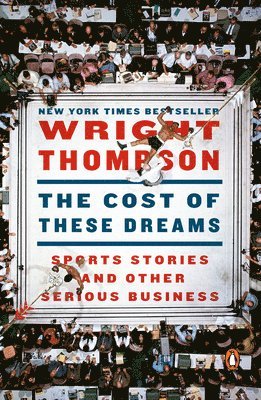 Wright Thompson - The Cost of These Dreams, Häftad