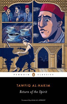 Tawfiq al-Hakim - Return of the Spirit, Häftad