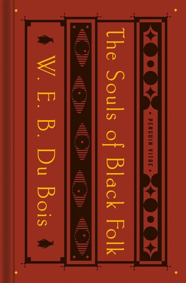 W. E. B. Du Bois - Souls of Black Folk, Inbunden