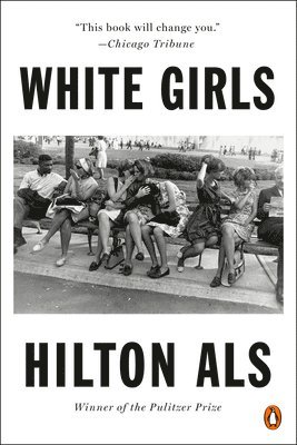 Hilton Als - White Girls, Häftad