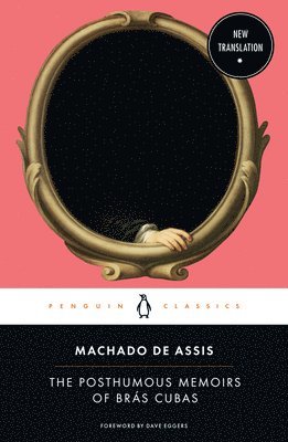 Machado De Assis - Posthumous Memoirs of Brás Cubas, Häftad