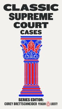 bokomslag Classic Supreme Court Cases
