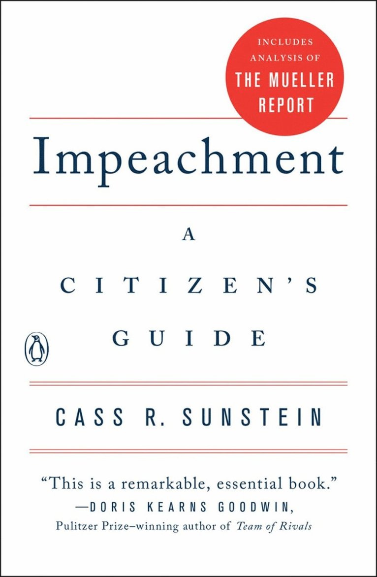 Cass R. Sunstein - Impeachment: A Citizen's Guide, Häftad