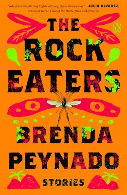 Brenda Peynado - The Rock Eaters, Häftad