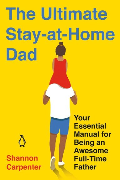 bokomslag Ultimate Stay-at-Home Dad