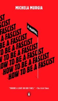 bokomslag How To Be A Fascist