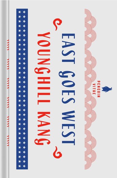 Younghill Kang - East Goes West, Inbunden