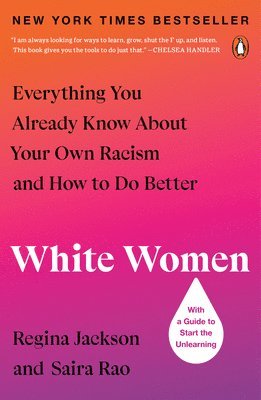 Regina Jackson, Saira Rao - White Women, Häftad