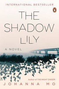 bokomslag The Shadow Lily