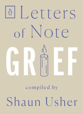 Letters of Note: Grief 1