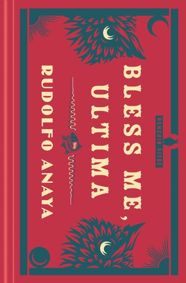 Rudolfo Anaya - Bless Me, Ultima, Inbunden