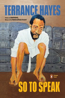 Terrance Hayes - So to Speak, Häftad