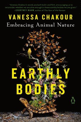 Vanessa Chakour - Earthly Bodies, Häftad