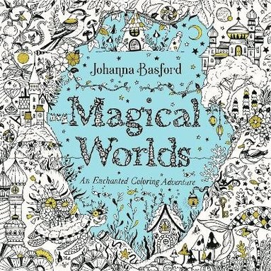 bokomslag Magical Worlds: An Enchanted Coloring Adventure