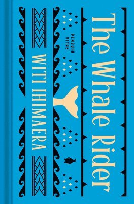 Witi Ihimaera - The Whale Rider, Inbunden