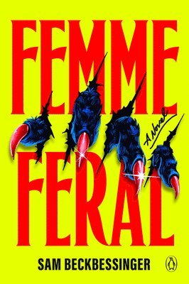Sam Beckbessinger - Femme Feral, Häftad