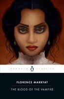 Florence Marryat - The Blood of the Vampire, Häftad