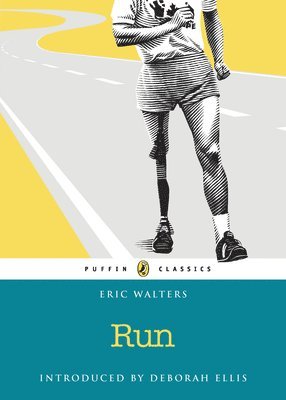 Eric Walters - Run: Puffin Classics Edition, Häftad
