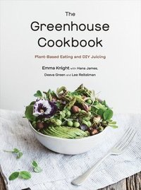 bokomslag The Greenhouse Cookbook