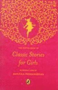 Manjula Padmanabhan - Puffin Book of Classic Stories for Girls, Häftad