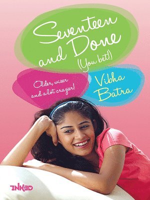 Vibha Batra - Seventeen And Done, Häftad