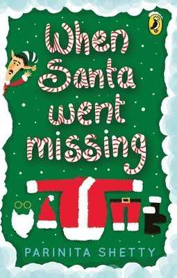 bokomslag When Santa Went Missing