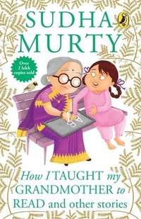 bokomslag How I Taught My Grand Mother to Read