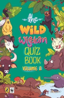 Wwf India - WWF Wild Wisdom Quiz Book: Volume 2, Häftad