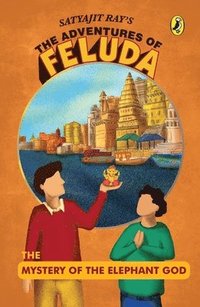 bokomslag Adventures of Feluda: Mystery of the Elephant God