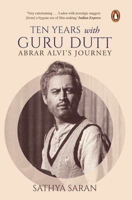 Ten Years with Guru Dutt 1