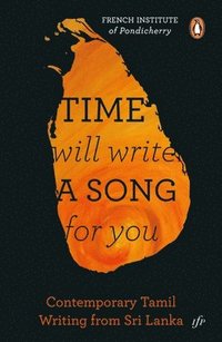 bokomslag Time Will Write A Song For You