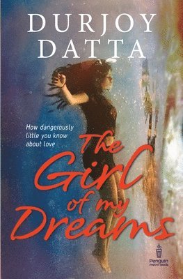 Durjoy Datta - Girl of My Dreams, Häftad