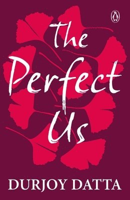Durjoy Datta - Perfect Us, Häftad
