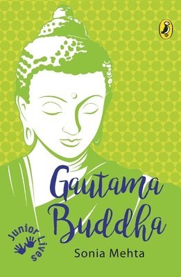 Gautama Buddha (Junior Lives) 1