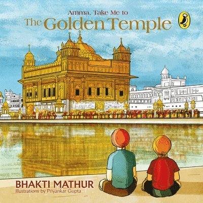 Amma, Take Me To The Golden Temple 1