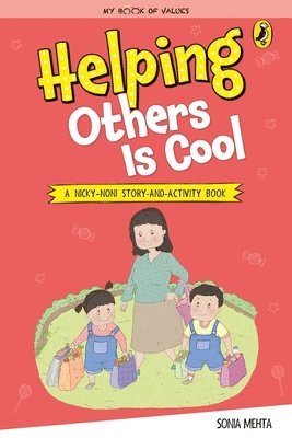 Sonia Mehta - Helping Others Is Cool (My Book of Values), Häftad