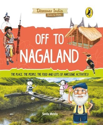 Off to Nagaland (Discover India) 1