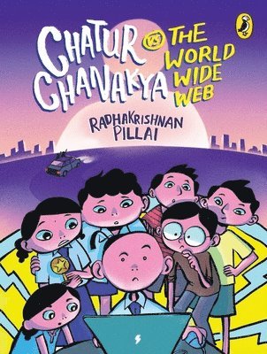 bokomslag Chatur Chanakya vs the World Wide Web