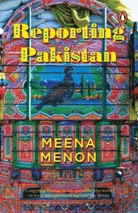 bokomslag Reporting Pakistan