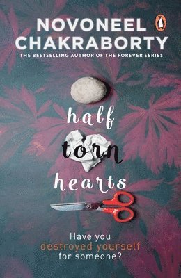 Novoneel Chakraborty - Half Torn Hearts, Häftad
