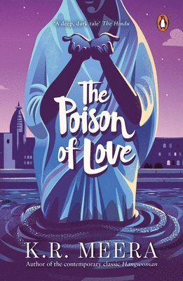 K. R. Meera - Poison of Love, Häftad