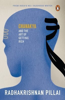 bokomslag Chanakya and the Art of Getting Rich