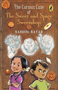 bokomslag Curious Case of the Sweet and Spicy Sweetshop