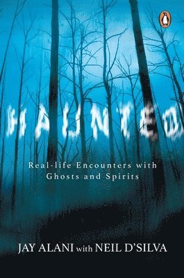 Jay Alani, Neil D'Silva - Haunted, Häftad