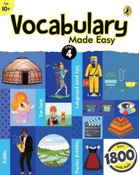 bokomslag Vocabulary Made Easy Level 4: fun, interactive English vocab builder, activity & practice book with pictures for kids 10+, collection of 1800+ everyday words| fun facts, riddles for children, grade 4