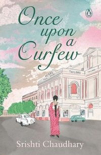 bokomslag Chaudhary, S: Once Upon a Curfew