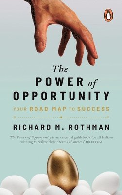 Richard M. Rothman - Power of Opportunity, Häftad