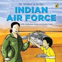 bokomslag My Mother Is in the Indian Air Force